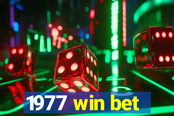 1977 win bet